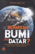 Benarkah bumi itu datar? : studi kritis konspirasi bumi datar Eric Dubay & Boss Darling
