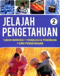 Jelajah pengetahuan 2 : Tubuh Manusia, Teknologi & Penemuan, Ilmu Pengetahuan